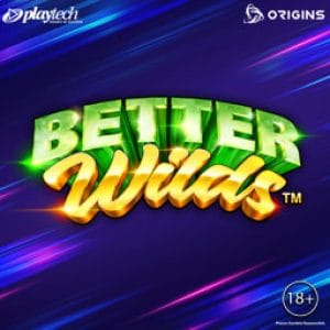Better Wilds™